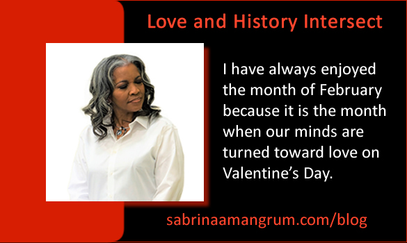 February – The Month Where Love and History Intersect